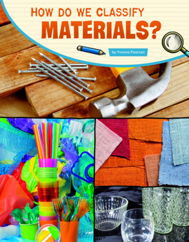 Paperback How Do We Classify Materials? Book