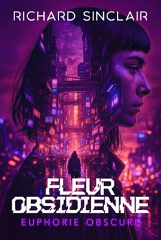 Paperback Fleur Obsidienne: Euphorie Obscure [French] Book
