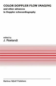 Paperback Color Doppler Flow Imaging: And Other Advances in Doppler Echocardiography Book