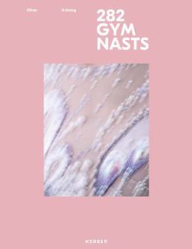 Hardcover Oliver Kröning: 282 Gymnasts Book