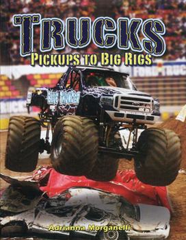 Hardcover Trucks: Pickups to Big Rigs Book
