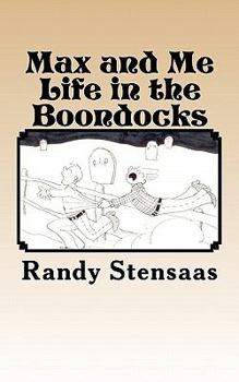 Paperback Max and Me Life in the Boondocks Book