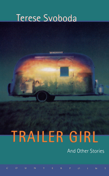 Hardcover Trailer Girl and Other Stories Book