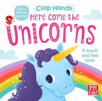 Board book Clap Hands: Here Come the Unicorns Book