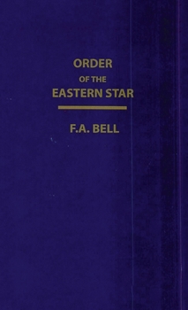 Hardcover Order Of The Eastern Star (New, Revised) Hardcover Book