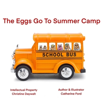 Paperback The Eggs Go To Summer Camp Book
