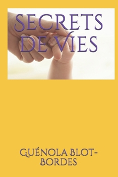 Paperback Secrets de Vies [French] Book