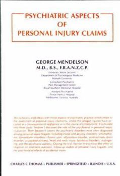 Psychiatric Aspects of Personal Injury Claims (American Series in Behavioral Science and Law)