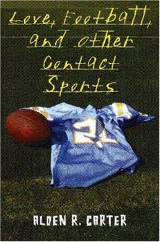 Hardcover Love, Football, and Other Contact Sports Book