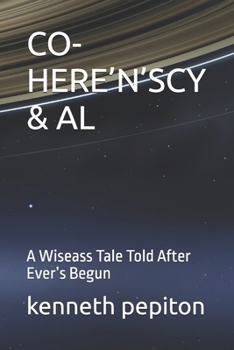 Paperback Co-Here'n'scy & Al: A Wiseass Tale Told After Ever's Begun Book