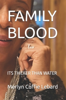 FAMILY BLOOD: ITS THICKER THAN WATER