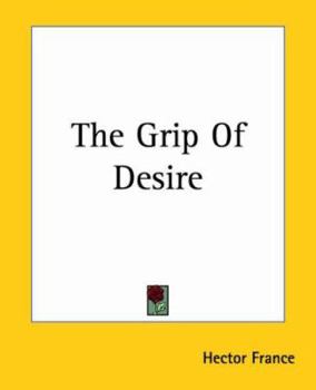 Paperback The Grip Of Desire Book