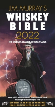 Paperback Jim Murray's Whiskey Bible 2022: North American Edition Book