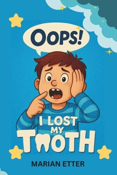 Oops! I Lost My Tooth