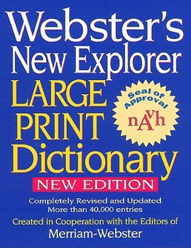 Hardcover Webster's New Explorer Large Print Dictionary [Large Print] Book