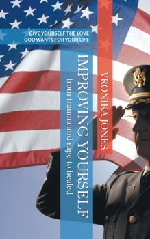 Paperback Improving Yourself: Give Yourself the Love God Wants for Your Life Book