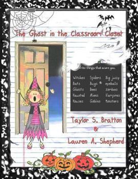 Paperback The Ghost in the Classroom Closet Book