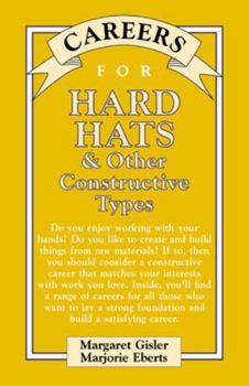 Paperback Careers for Hard Hats & Other Constructive Types Book