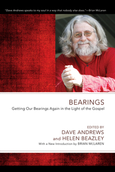 Bearings: Getting Our Bearings Again in the Light of the Gospel