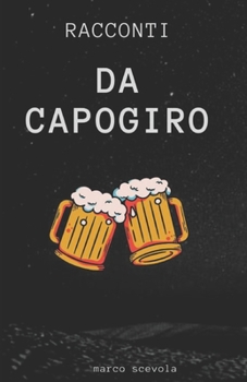 Racconti da capogiro