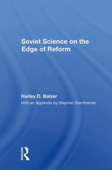 Soviet Science on the Edge of Reform