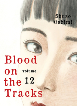  12 [Chi no Wadachi 12] - Book #12 of the  [Chi no Wadachi]