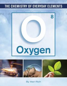 Oxygen - Book  of the Chemistry of Everyday Elements