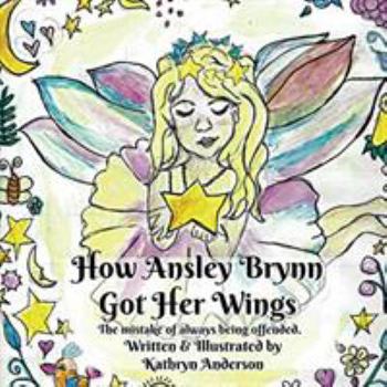 Paperback How Ansley Brynn Got Her Wings Book