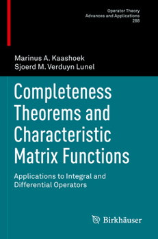 Paperback Completeness Theorems and Characteristic Matrix Functions: Applications to Integral and Differential Operators Book