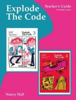 Paperback Explode the Code Book, Teacher's Guide for Books 3 and 4 Book