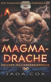 Paperback Magmadrache: Ein paranormaler Liebesroman [German] Book