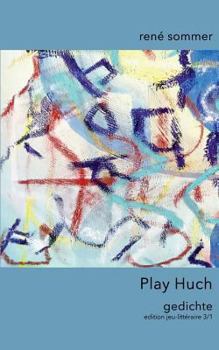 Paperback Play Huch: Gedichte [German] Book