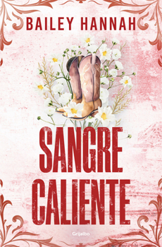 Sangre caliente / Seeing Red (Spanish Edition)