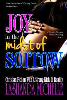 Paperback Joy in the Midst of Sorrow Book