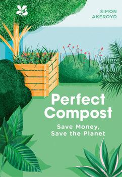 Hardcover Perfect Compost: A Practical Guide Book