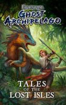 Paperback Frostgrave: Ghost Archipelago: Tales of the Lost Isles Book