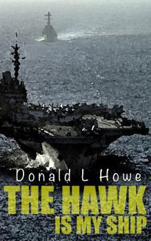 Paperback The Hawk Is My Ship Book