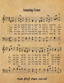 Paperback Amazing Grace: 8.5x11 Blank Sheet Music Journal With 120 Manuscript Staff Pages, Christian Musician Composer Notebook, Music Students Book