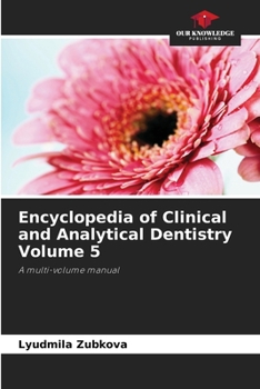 Paperback Encyclopedia of Clinical and Analytical Dentistry Volume 5 Book