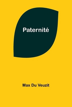 Paperback Paternité [French] Book