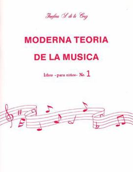 Paperback Moderna Teoría de la Música, Bk 1: Spanish Language Edition (Spanish Edition) Book