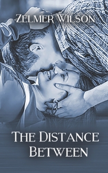 The Distance Between: Bobbie Lamont #4 - Book #4 of the Bobbie Lamont