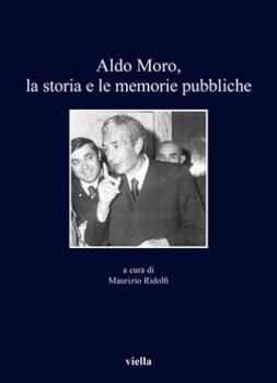 Paperback Aldo Moro, La Storia E Le Memorie Pubbliche [Italian] Book