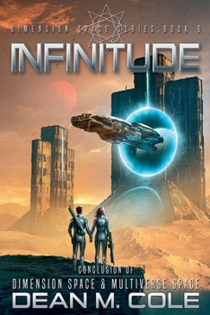 Paperback Infinitude: Dimension Space Book Six Book