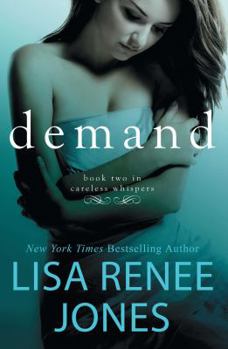 Demand - Book #2 of the Careless Whispers