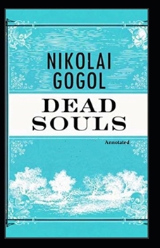 Paperback Dead Souls Annotated Book