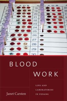Misc. Blood Work: Life and Laboratories in Penang Book