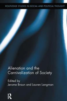 Paperback Alienation and the Carnivalization of Society Book