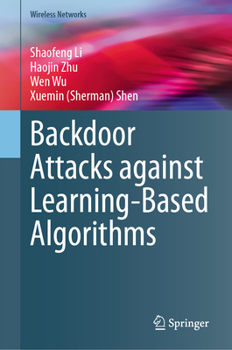 Backdoor Attacks against Learning-Based Algorithms (Wireless Networks)
