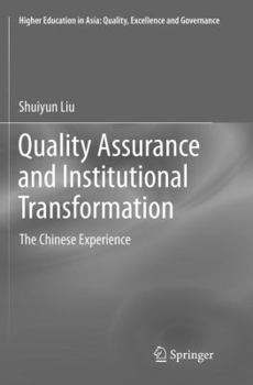 Paperback Quality Assurance and Institutional Transformation: The Chinese Experience Book